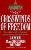 Crosswinds of Freedom (The American Experiment, Vol III) 0679728198 Book Cover