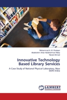 Innovative Technology Based Library Services 365910938X Book Cover