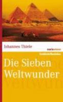 Die sieben Weltwunder 3865399061 Book Cover