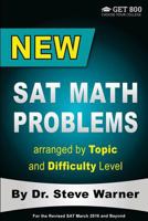 New SAT Math Problems Arranged by Topic and Difficulty Level: For the Revised SAT March 2016 and Beyond 1511878185 Book Cover