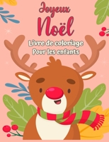 Livre de coloriage joyeux No�l pour les enfants 4-8: Activit�s de coloration amusantes avec Santa Claus, rennes, bonhommes de neige et bien d'autres null Book Cover