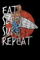 Eat Sleep Surf Repeat: 6x9 Notebook ruled 1695779673 Book Cover