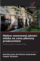 Wplyw sezonowej jakosci mleka na cene placona producentom (Polish Edition) 6208552125 Book Cover
