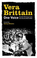 One Voice: Pacifist Writings from the Second World War 0826485340 Book Cover