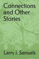 Connections and Other Stories 0578454920 Book Cover