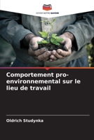 Comportement pro-environnemental sur le lieu de travail 6206303047 Book Cover