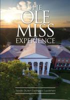 The Ole Miss Experience (Transfer): Fifth Edition 2018 1936946335 Book Cover
