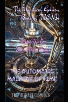 AUTOMATIC TIME MACHINE - MYSTERIOUS GOLDEN WARRIOR DIVINE BODY TKC-VH: TKC-VH DIARY. C15-2026 B0HKG4F84N Book Cover