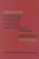 Chemical Reactor Analysis and Design 0470565411 Book Cover