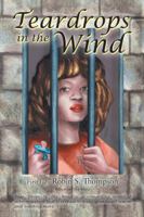 Teardrops in the Wind 1496913787 Book Cover