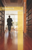 Hormonal: Pleading Not Guilty Your Honour B0DQVR1W51 Book Cover