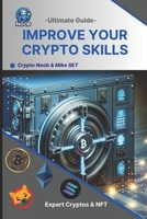 Improve your crypto skills B0CQDFTKBM Book Cover
