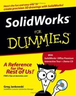 SolidWorks<sup>®</sup> For Dummies<sup>®</sup> (For Dummies)