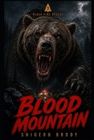Blood Mountain (Black Pine Rescue) B0HFF1LPPH Book Cover