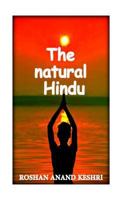 the natural hindu: hinduism beliefs about nature 1533095108 Book Cover