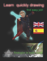 Learn quikly drawing find easy job: Strategies in many fields B0B9QV9XV4 Book Cover