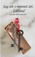 Jag Ser I Minnet an - Estland 153314799X Book Cover
