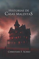Historias de Casas Malditas B0CFZK979X Book Cover