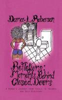 Reflections: Moments Behind Closed Doors: A Woman's Journey from Trials to Triumph and Self-Discovery 1524624624 Book Cover