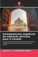 Consequências negativas da migração africana para o Canadá (Portuguese Edition) 6207757262 Book Cover
