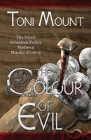 The Colour of Evil: A Sebastian Foxley Medieval Murder Mystery (Sebastian Foxley Medieval Mystery) 8412232526 Book Cover