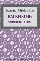 Backfische: Sommerfort?lling 8711892471 Book Cover