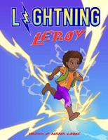 Lightning Leroy 1947799029 Book Cover