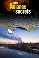 Entre alliance et secrets (French Edition) 2925178979 Book Cover