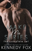 Make Me Series: The Complete Set 1637820569 Book Cover