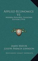 Applied Economics V1: Modern Business, Canadian Edition 1166487733 Book Cover
