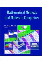 Mathematical Methods and Models in Composites 1848167849 Book Cover