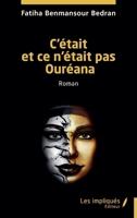 C’était et ce n’était pas Ouréana (French Edition) B0F23GNR85 Book Cover