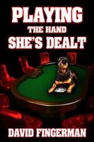 Playing the Hand She's Dealt 0989855201 Book Cover