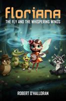 Floriana The Fly And The Whispering Winds 1970543132 Book Cover
