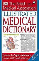 BMA Illustrated Medical Dictionary (Bma) 1405319976 Book Cover