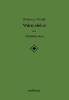 Skripte zur Physik - Wärmelehre 338420445X Book Cover