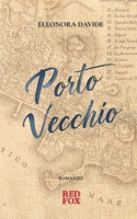 PORTO VECCHIO (Italian Edition) B0FPCQTYDB Book Cover