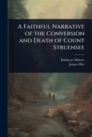 A Faithful Narrative of the Conversion and Death of Count Struensee (Russian Edition) 1023720744 Book Cover