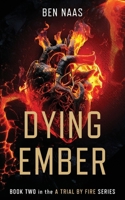 Dying Ember B0GT1JC1VZ Book Cover