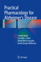 Practical Pharmacology for Alzheimer’s Disease 3319262041 Book Cover