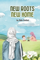 New Roots, New Home B0DQ1G7WHB Book Cover
