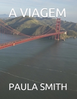 A Viagem B08FSML82M Book Cover