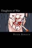 Daughters of War 1522807535 Book Cover