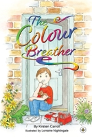 The Colour Breather 1839342765 Book Cover