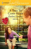 A Time To Come Home 0373713967 Book Cover