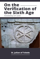 On the Verification of the Sixth Age B0FP7QM6ZS Book Cover