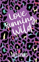 Love Running Wild B0GVJ56C4Y Book Cover