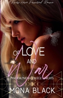 Of Love and War: a Reverse Harem Paranormal Romance (Pandemonium College Knights) B0F16RSQZD Book Cover