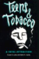 Teens & Tobacco 0805037683 Book Cover
