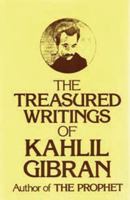 The Treasured Writings of Kahlil Gibran B0006ASQMS Book Cover